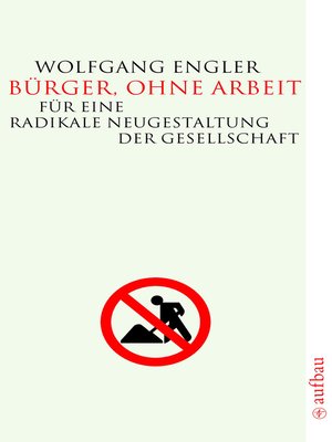cover image of Bürger, ohne Arbeit